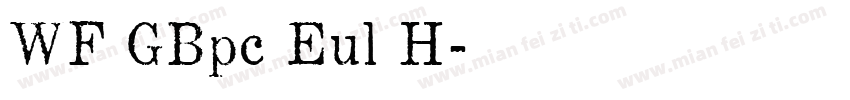 WF GBpc Eul H字体转换